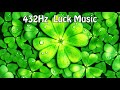 432Hz  🍀 Luck Music 🍀  Happy Energy Mp3 Song