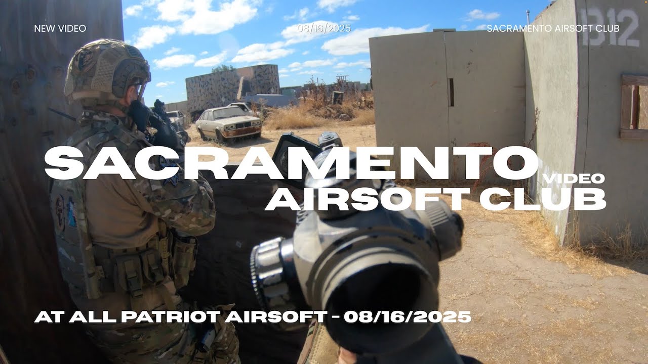 Sacramento Airsoft Club at All Patriot Airsoft || J.M. Footage - 08/16/2025