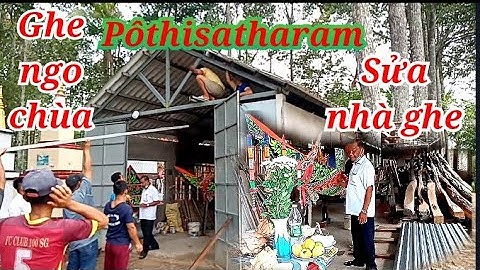 Ghe ngo chùa pothisatharam sóc vồ P7 Sóc Trăng sửa chữa nhà ghe chuẩn bị festival 2022 | Kim Bi TV