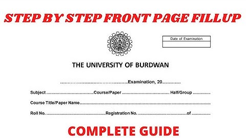 Step by step করে দেখানো হয়েছে কিভাবে Online Exam- এর Front Page Fillup করবে || Burdwan University
