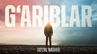 Download Lagu Нашид Ғуроба (Ғариблар) Таржимаси билан | Nashid G’uroba (G’ariblar) Tarjimasi bilan MP3