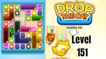 Drop The Cat Level 151 Walkthrough Solution 