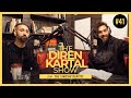 The Diren Kartal Show #41 THE SINGING DENTIST