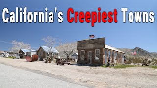 Top 10 Creepiest Small Towns in California (Locals Warn You Not to Visit)
