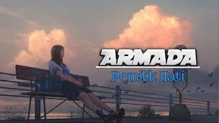 ARMADA - Pemilik Hati || Lirik Musik Vidio