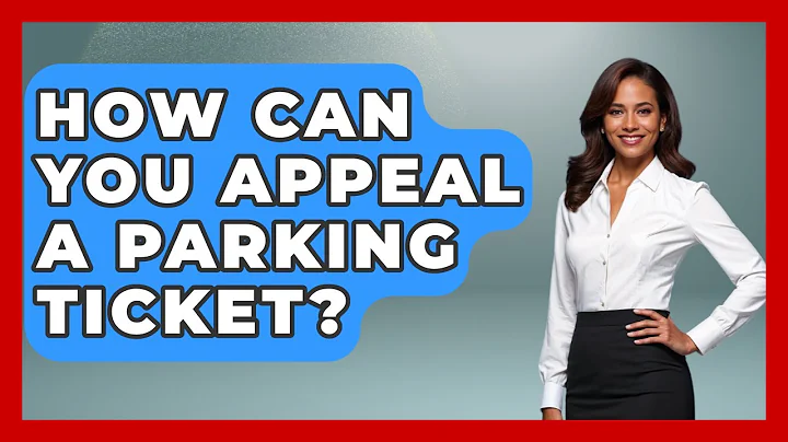 How Can You Appeal A Parking Ticket? - Law Enforcement Insider