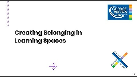 Creating Belonging in Learning Spaces
