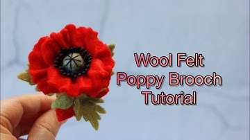 Wool felt poppy brooch tutorial | Felt flower tutorial | Handmade flower brooch