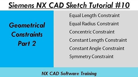 NX CAD Sketch Beginners Tutorial#10 | sketch Geometric Constraints | Part 2