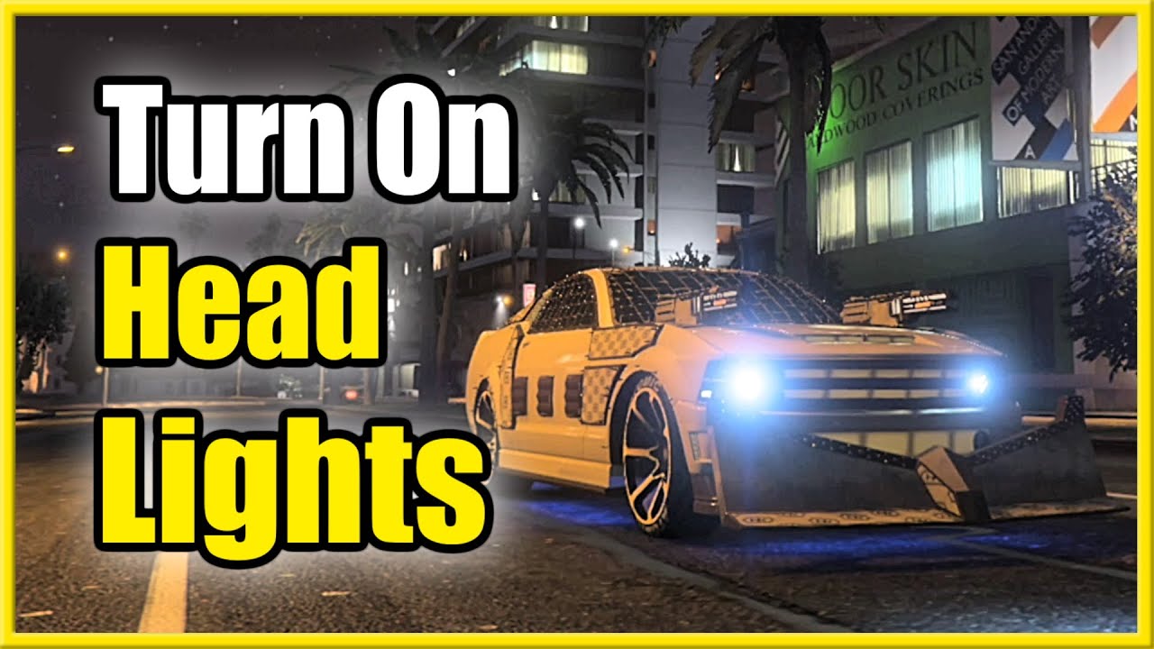How to Turn Off and ON Vehicle Headlights in GTA 5 Online (Best