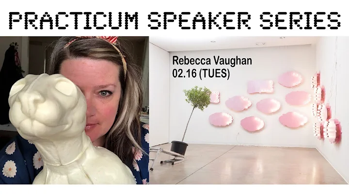 Rebecca Vaughan, Practicum Speaker Series Spring 2...