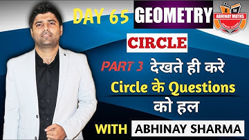 Unique Questions of Circle Part 3- Geometry By Abhinay Sharma