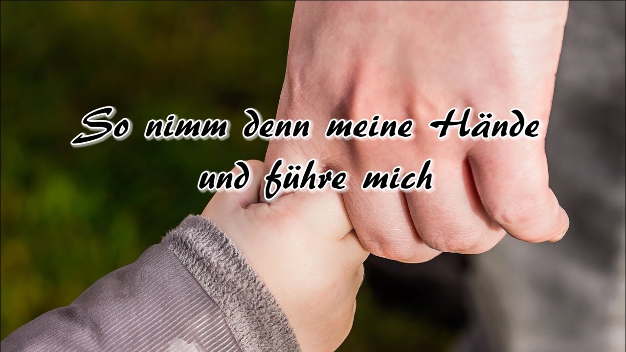 1300 So nimm denn meine Hände YouTube