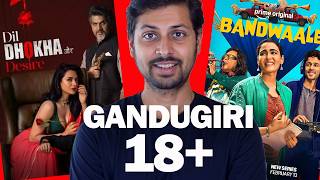 Dil Dhokha Aur Desire Series Review & Bandwaale Series Review Update One