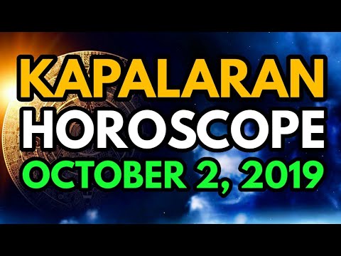 kapalaran-horoscope-october-2,-2019