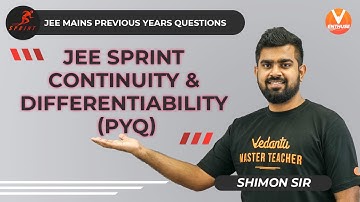 JEE Sprint - Continuity and Differentiability (PYQ) | JEE Mains Previous Years Questions | Vedantu