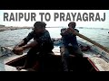 Raipur to prayagraj trip triveni sangam vicky rajput info