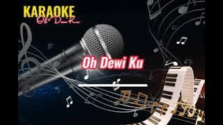 Download lagu OH DEWIKU | Karaoke Lagu dangdut Jadul | musik keyboard | vhan brontok