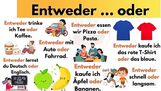 Entweder … oder | German A1-A2 Grammar | “Either … or” auf Deutsch | Deutsch mit Englisch