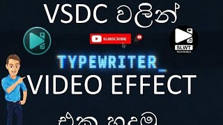 HOW TO MAKE A TYPEWRITER VIDEO EFFECT USING VSDC IN SINHALA