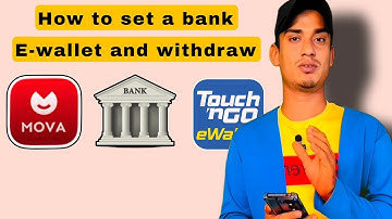 How to Add a Bank Account & TNG E-Wallet for Withdrawal on MOVA | Step-by-Step Guide.