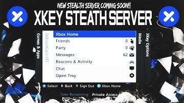 NEW UPDATED!!! XKEY STEALTH SERVER 17511!! | COMING SOON! | (JTAG/RGH ONLY)