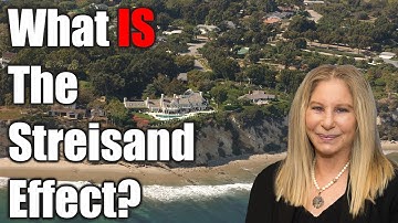 What Is The Streisand Effect?