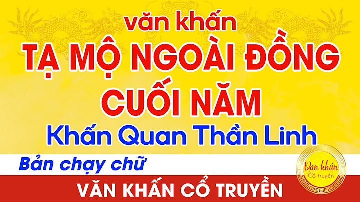 Văn khấn gia tiên xin tu sửa phần mộ