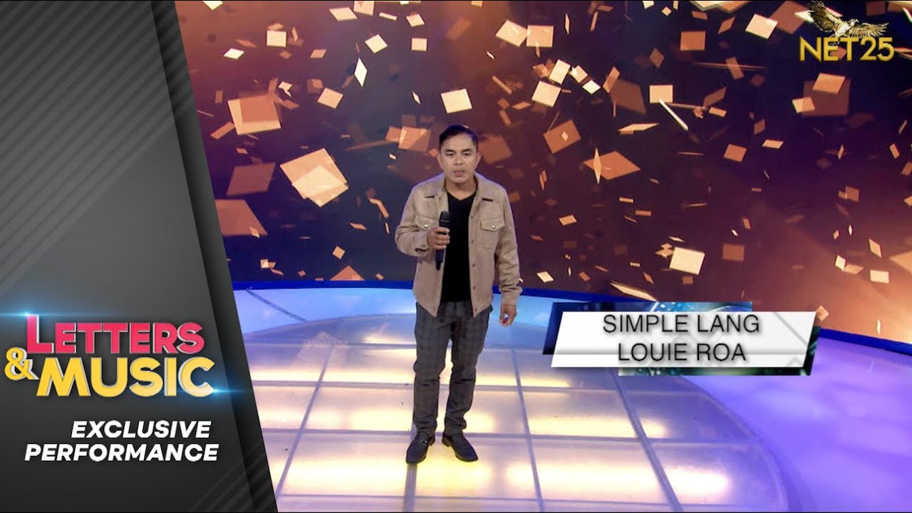 Louie Roa - Simple Lang (NET25 Letters and Music online)