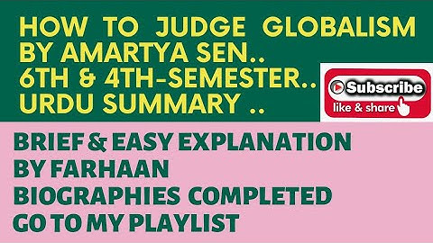 How to judge globalism by Amartya sen(urdu summary)6th & 4th semester by farhaan