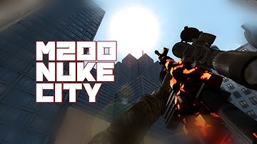 M200 NUKE CITY [bullet force]