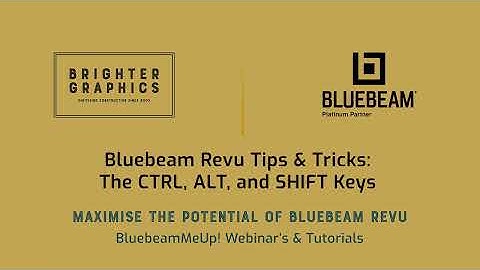BluebeamMeUp!  - The CTRL, ALT, and SHIFT Keys: Brighter Graphics