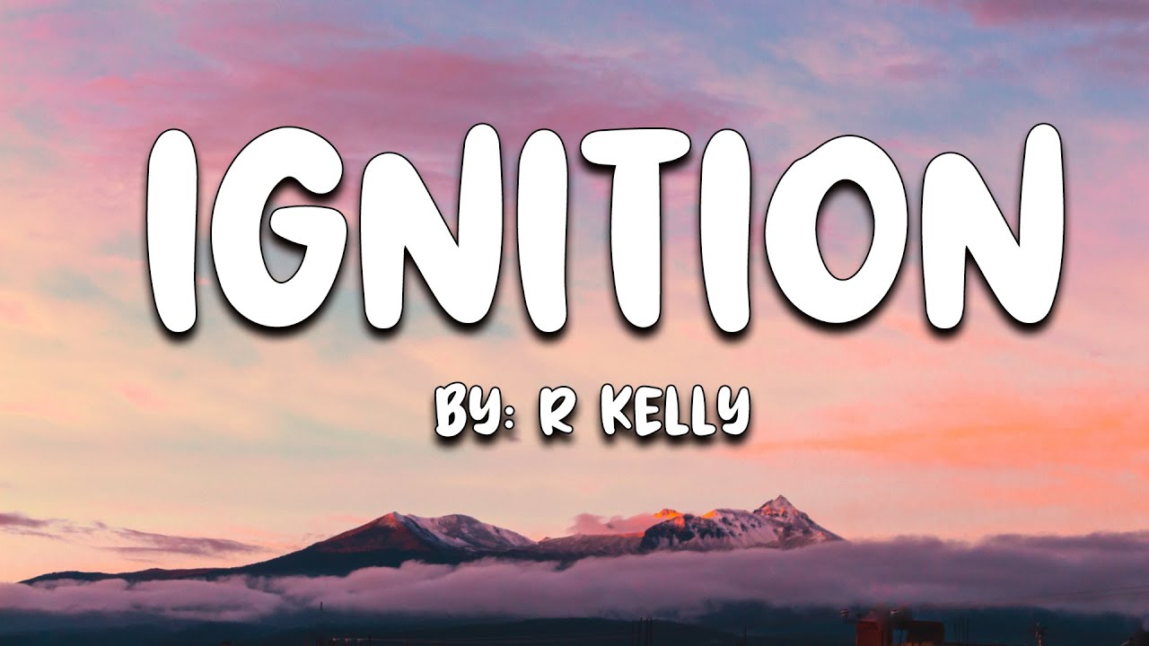 Ignition Remix R Kelly (Lyrics) 🎵 YouTube Ignition Remix R Kelly (Lyrics) 🎵 YouTube