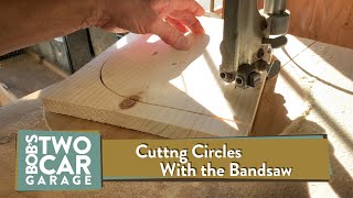 Cutting Circles on the Bandsaw