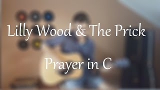 Prayer in C (Lilly Wood & The Prick and Robin Schulz) - Fingerstyle Guitar Cover