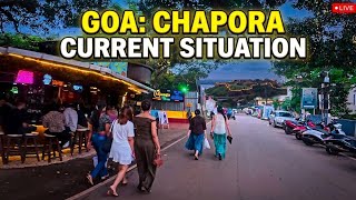 Goa | Chapora Lane | Current Situation | Goa July 2026 | Goa Tour | Best Tourist Place | Goa Vlog