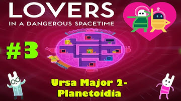 Lovers in a Dangerous Spacetime | Local Co-op Gameplay | Ursa Major 2 - Planetoidia #3