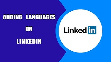 How to Add Languages in Your Linkedin Profile ? Startup Business Tips