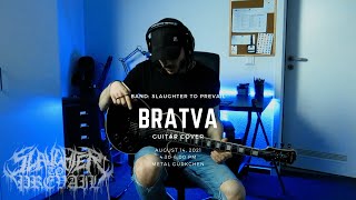 SLAUGHTER TO PREVAIL - Bratva | Guitar Cover