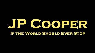 Jp Cooper - If The World Should Ever Stop Instrumentalkaraoke