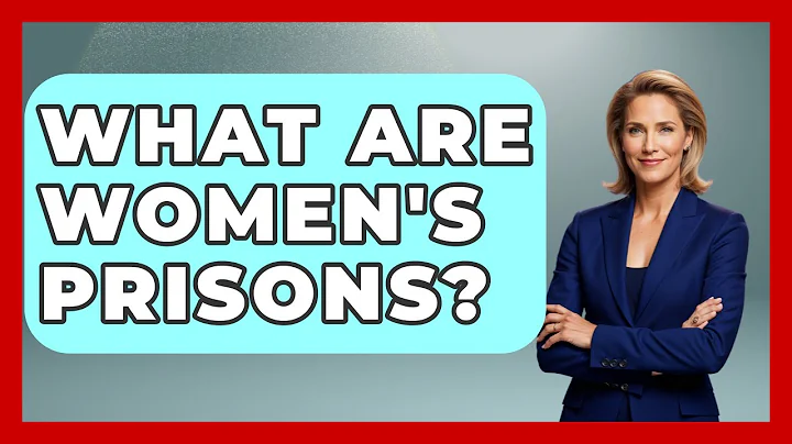 What Are Women's Prisons? - Jail & Prison Insider