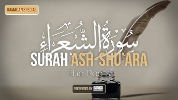 26) Surah Ash-Shu'ara سورة الشعراء - RAMADAN SPECIAL - Talha Academy Live