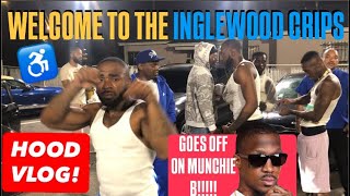 INGLEWOOD CR!PS HOOD VLOG!! GOES OFF ON MUNCHIE B!!! INGLEWOOD LEGEND CR!PS, YOGIE 5 YOGIE 5IVE