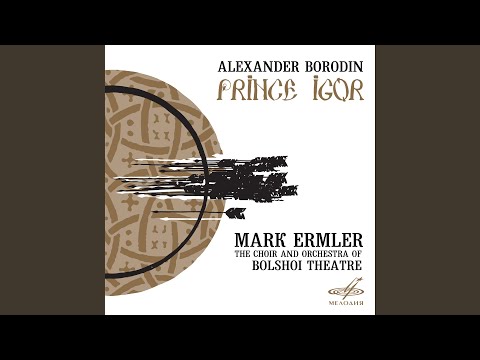 Assista a Князь Игорь, действие III: Трио "Владимир! Ужель всё... no YouTube