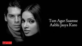 Main Agar Saamne Aa Bhi Lyrics | Raaz 2002 | Yagnik, Abhijeet | Bipasha Basu Resimi