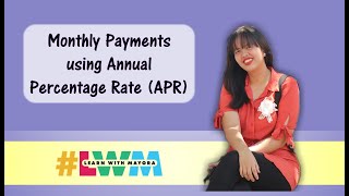 [Tagalog] Computing a Loan&#39;s Monthly Payment Using the Approximate APR