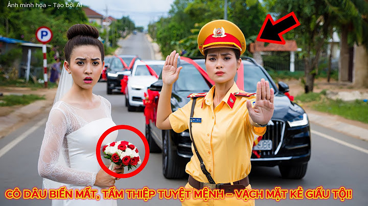 CSGT Nữ Chặn Đoàn Xe Cưới – Bí Ẩn Sau Tấm Thiệp Cưới Cũ Khiến Cả Làng Bàng Hoàng | Kỳ Án Việt Nam