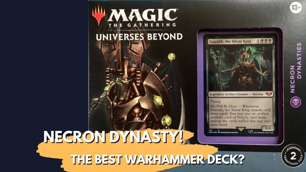 mtg necron dynasties commander deck Dynasty! The Best Warhammer Deck? Commander deck contents Magic: The Gathering Universes Beyond: