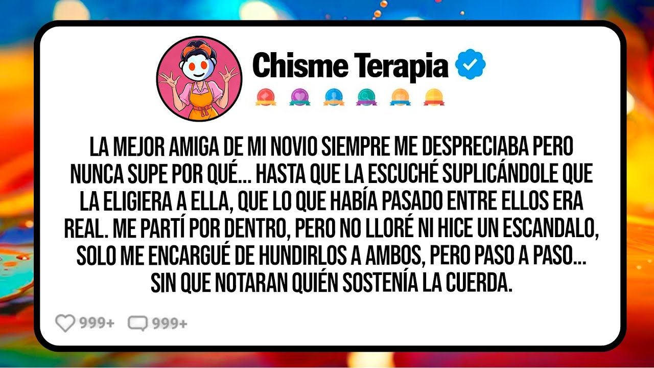 La Mejor Amiga de Mi Novio Siempre Me Despreciaba Pero Nunca Supe Por Qué… Hasta Que La Escuché...