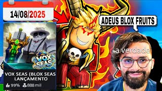 Vox Sea tem data pra voltar e PapiClash destruiu o Blox Fruits